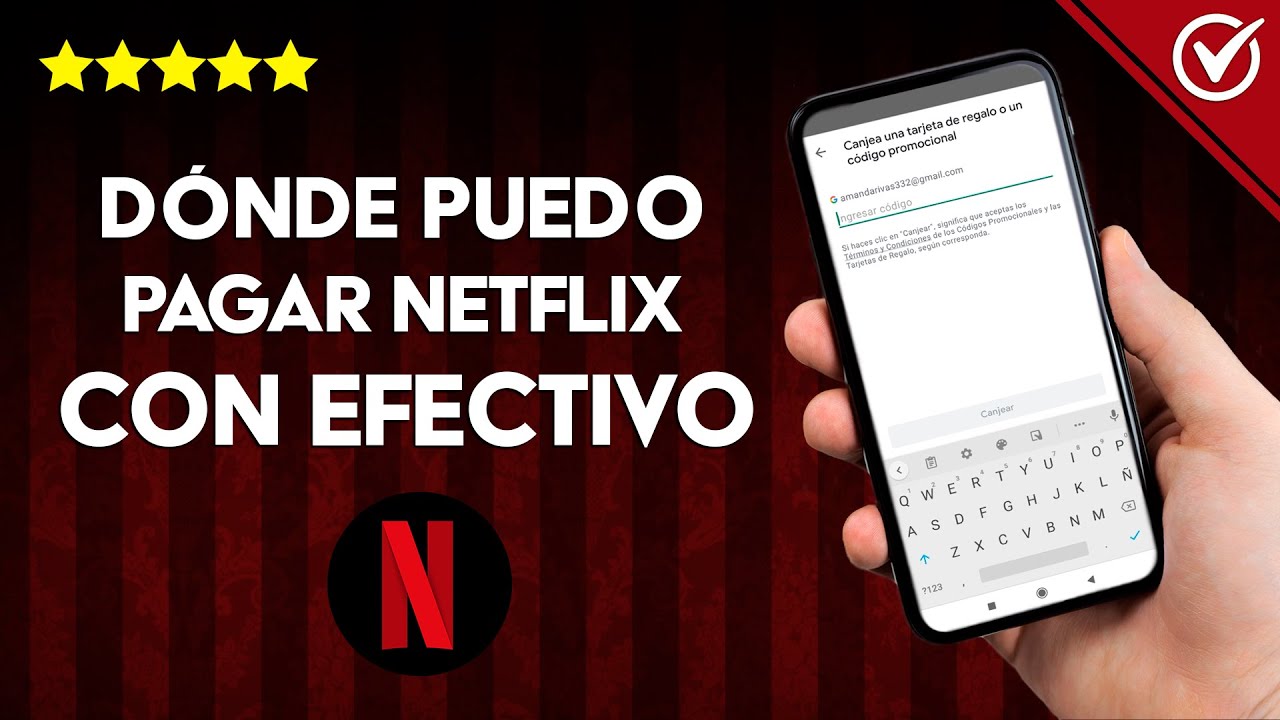 ¡Solucionado! Aprende Cómo Pagar Netflix sin Tarjeta de Crédito