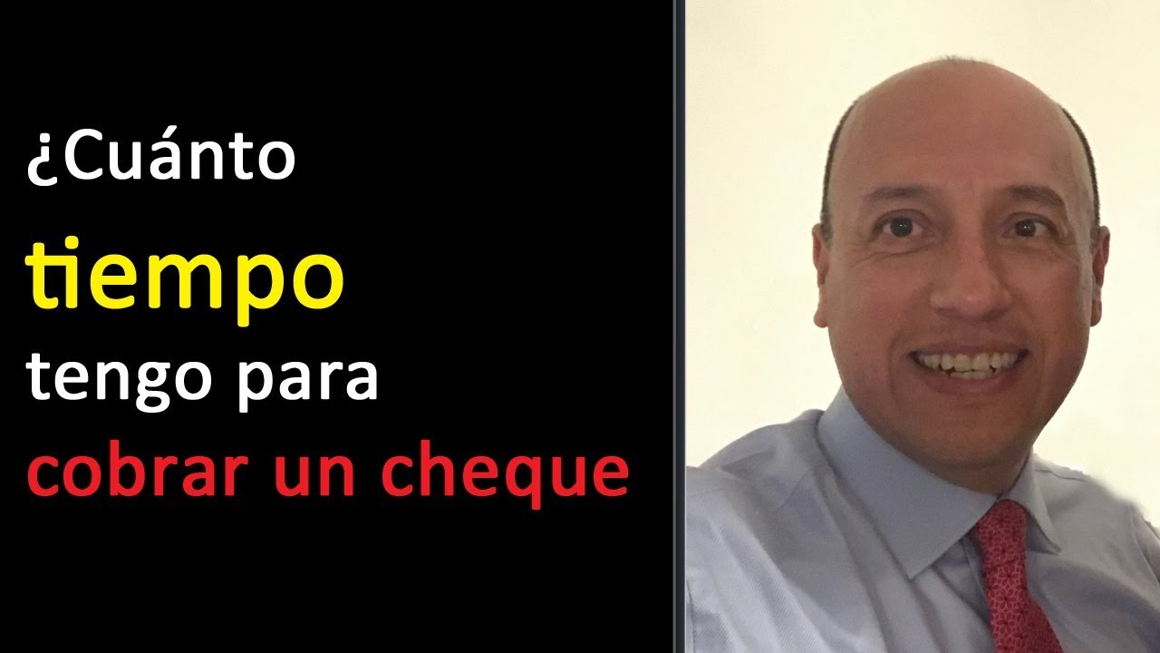 ¿Cuánto Tiempo Puede Pasar sin Cobrar un Cheque? Descubre el Tiempo Máximo Permitido
