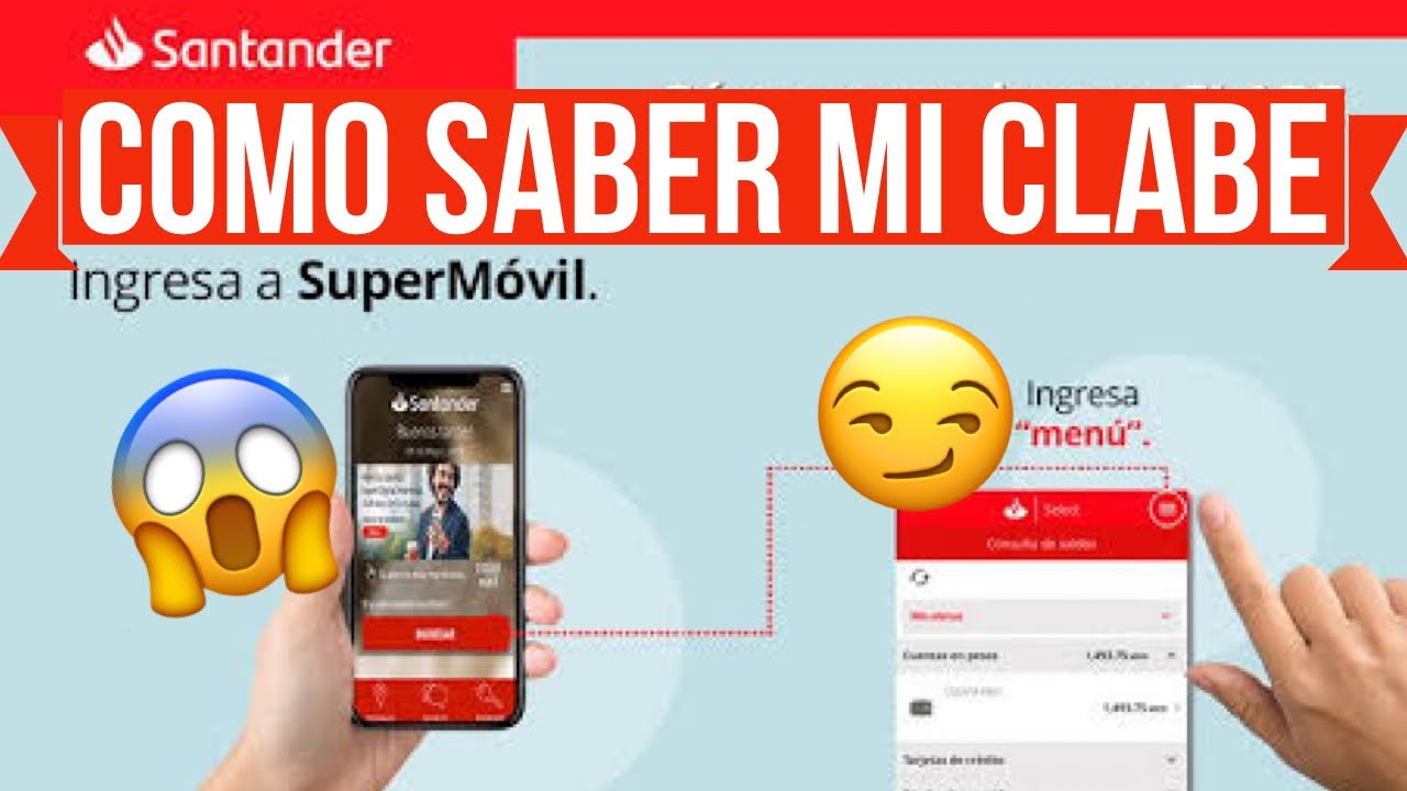 Cómo obtener tu clabe interbancaria Santander rápidamente