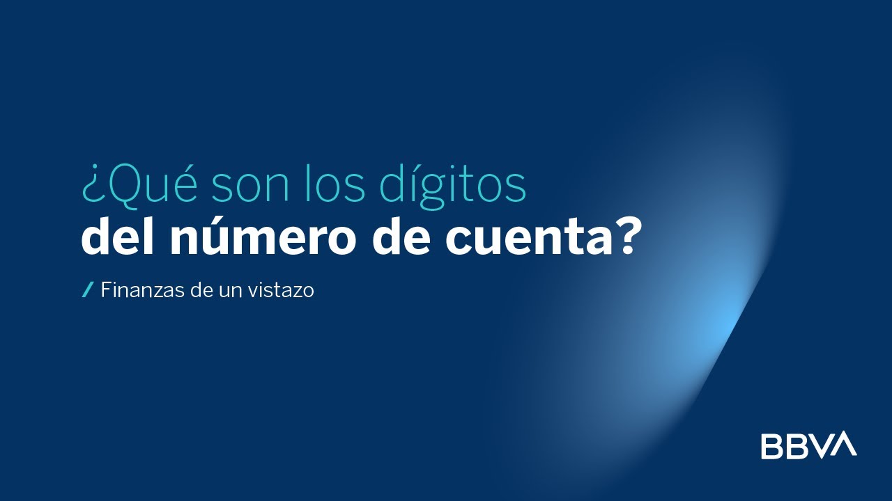 Descubre tu número de cuenta Bancomer de 10 dígitos: Cómo encontrarlo fácilmente
