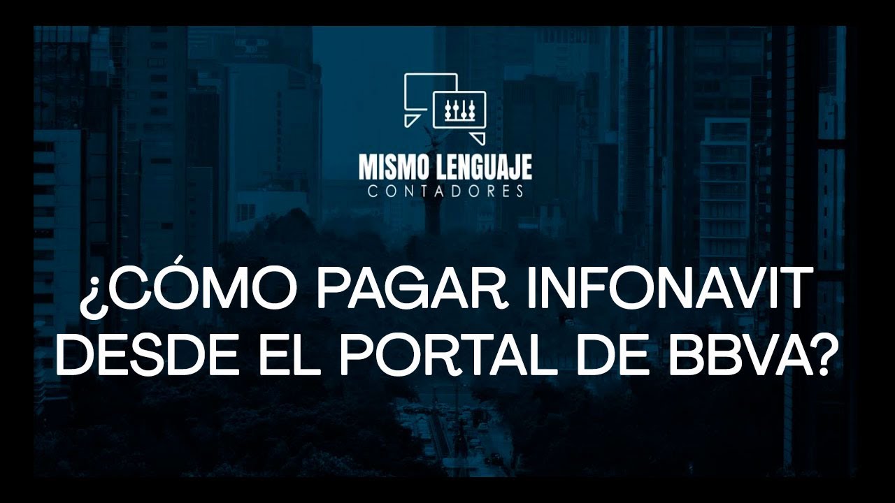 Cómo Pagar tu Crédito Infonavit en Bancomer | Guía Paso a Paso