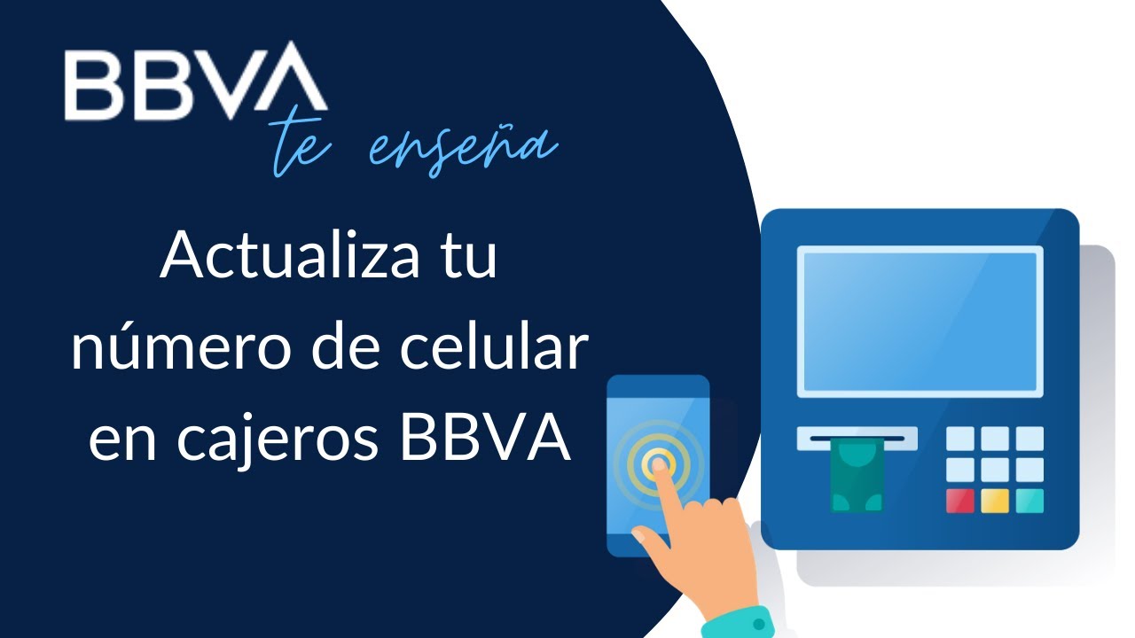 como cambiar el numero de celular en bancomer movil