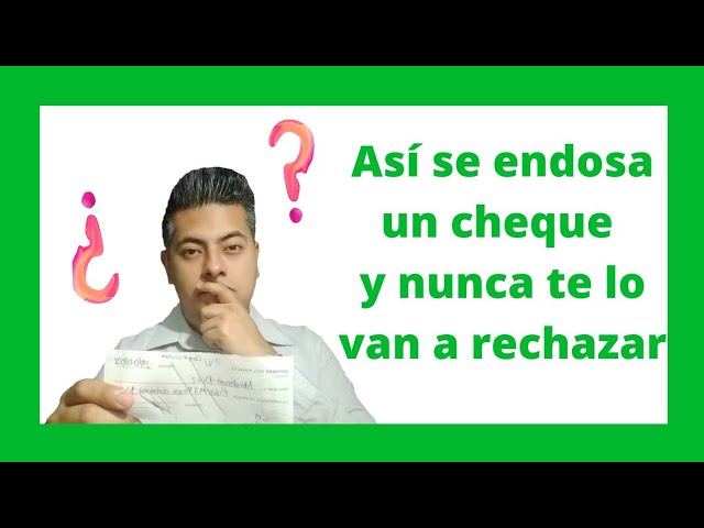 Cómo endosar un cheque HSBC: Guía paso a paso
