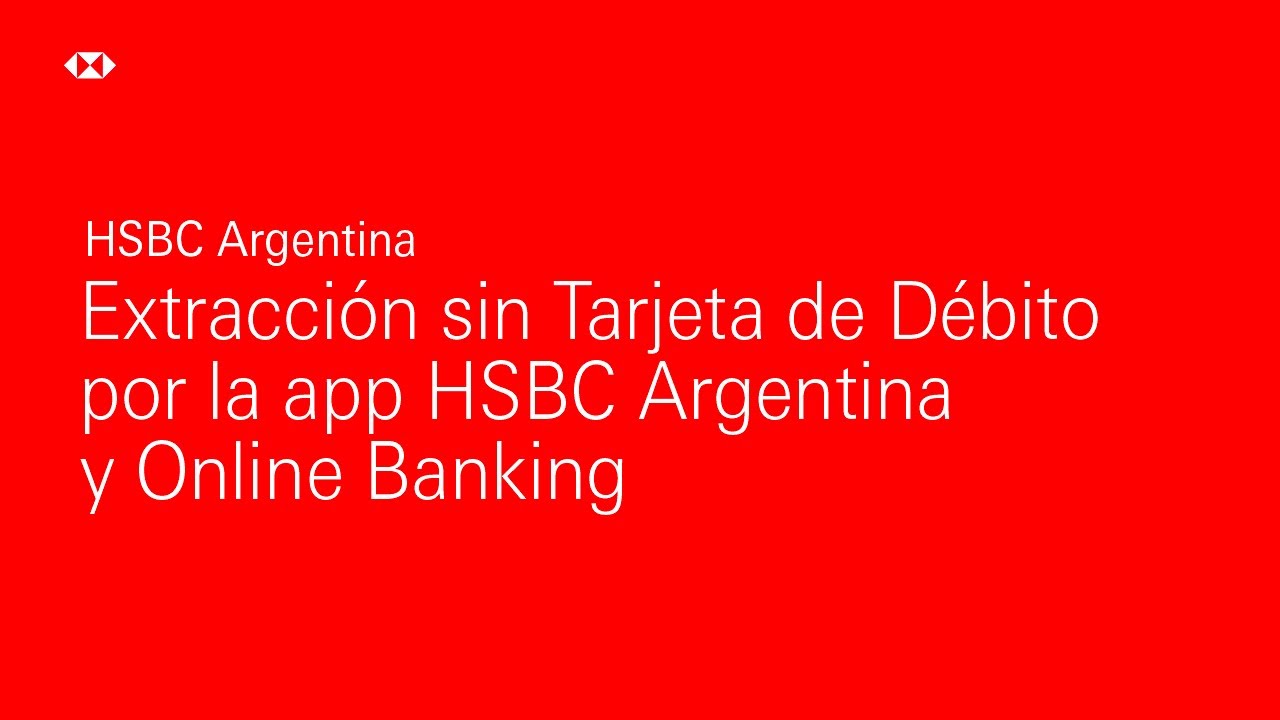 Cómo Retirar Dinero sin Tarjeta HSBC: Guía Paso a Paso