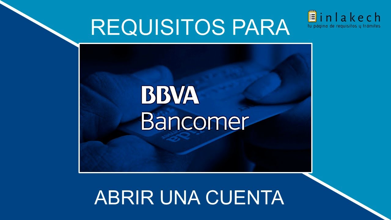 con cuanto se abre una cuenta en bancomer
