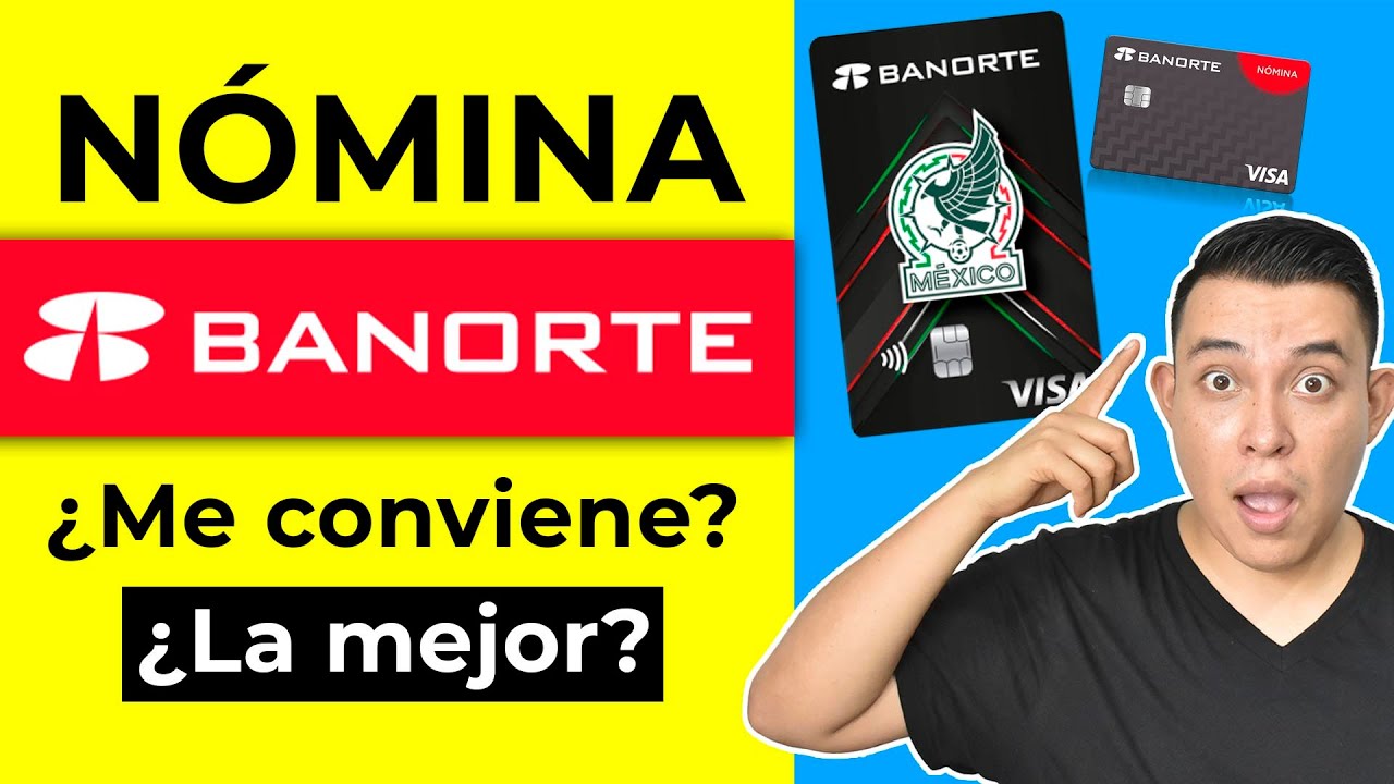 nomina banorte beneficios